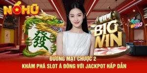 Đường Mạt Chược 2 – Khám Phá Slot Á Đông Với Jackpot Hấp Dẫn